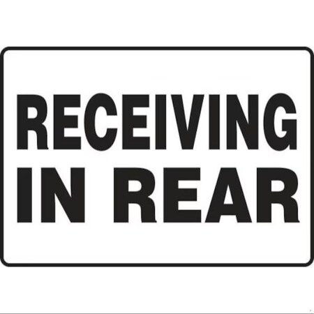 Accuform Safety Sign RECEIVING IN REAR 10 in x MVHR540VS